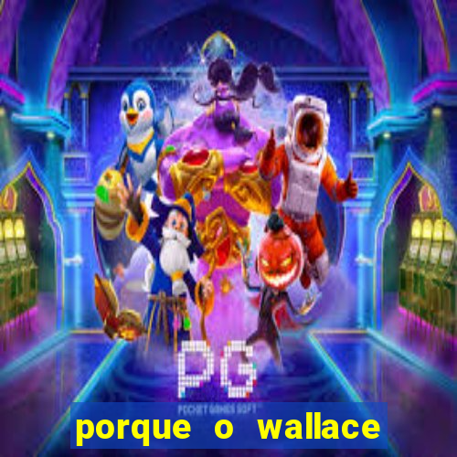 porque o wallace saiu do cruzeiro